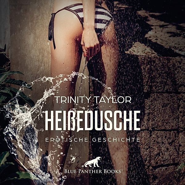 HeißeDusche | Erotik Audio Story | Erotisches Hörbuch Audio CD,Audio-CD, Trinity Taylor