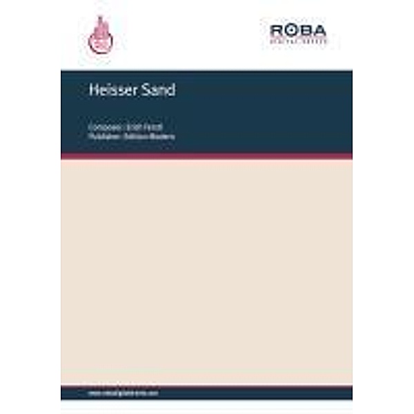 Heisser Sand, Erich Ferstl