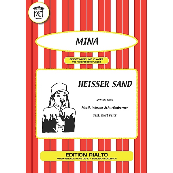 Heisser Sand, Werner Scharfenberger, Kurt Feltz