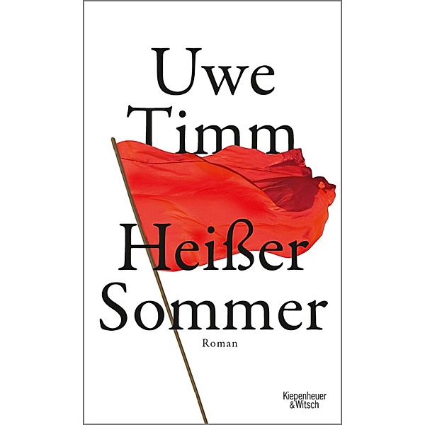 Heisser Sommer, Uwe Timm