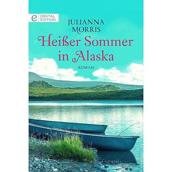 Heisser Sommer in Alaska, Julianna Morris