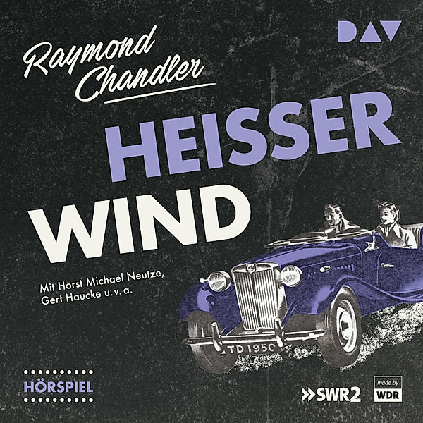 Heißer Wind, Raymond Chandler