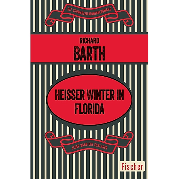 Heißer Winter in Florida / Margaret Binton, Richard Barth