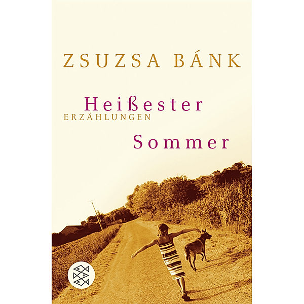 Heissester Sommer, Zsuzsa Bánk