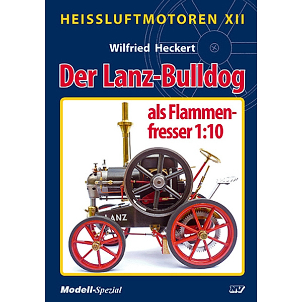 Heissluftmotoren / Heissluftmotoren / Heißluftmotoren XII, 12 Teile, Wilfried Heckert
