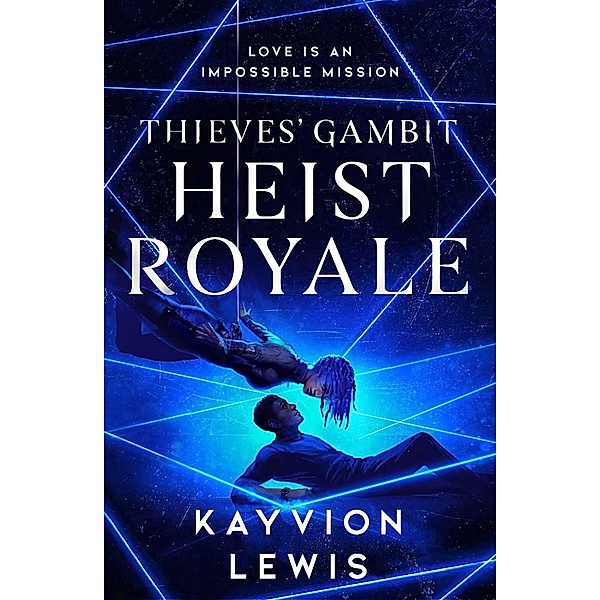 Heist Royale, Kayvion Lewis