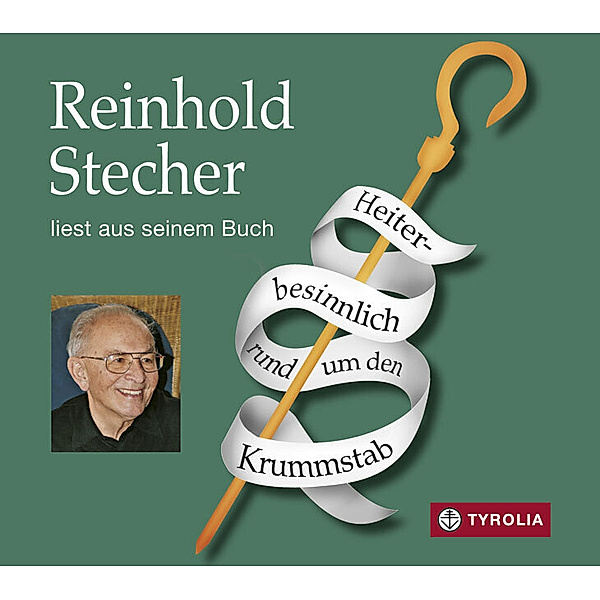 Heiter-besinnlich rund um den Krummstab,1 Audio-CD, Reinhold Stecher