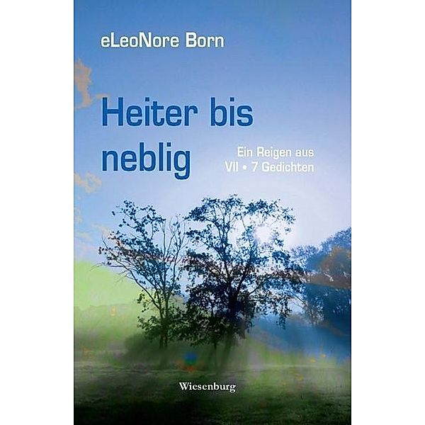 Heiter bis neblig, Born Eleonore