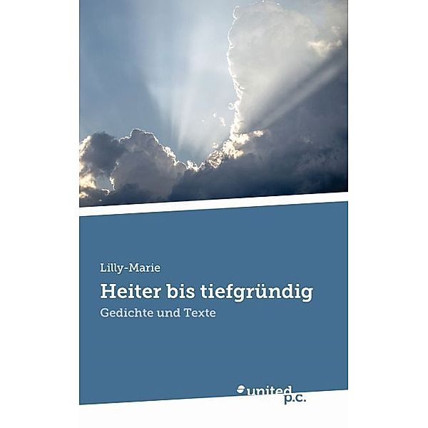 Heiter bis tiefgründig, Lilly-Marie