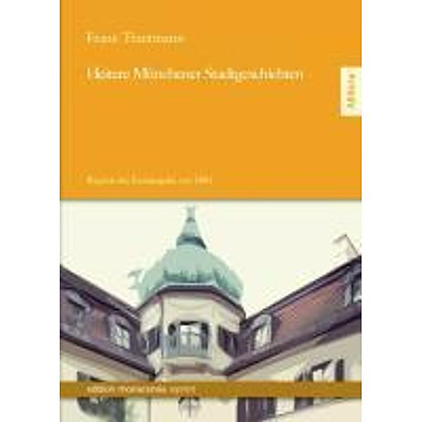 Heitere Münchener Stadtgeschichten, Franz Trautmann