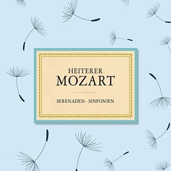 Heiterer Mozart, Wolfgang Amadeus Mozart