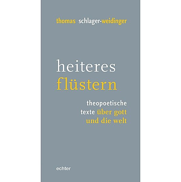 heiteres flüstern, Thomas Schlager-Weidinger