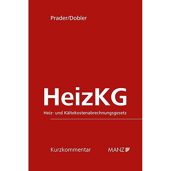 HeizKG Heiz- und Kältekostenabrechnungsgesetz, Christian Prader, Benjamin Dobler