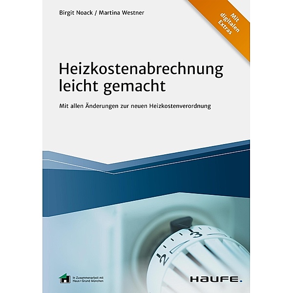 Heizkostenabrechnung leicht gemacht / Haufe Fachbuch, Birgit Noack, Martina Westner