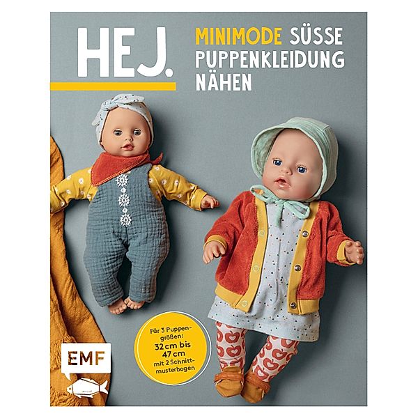 Hej. Minimode - Süße Puppenkleidung nähen, Svenja Morbach