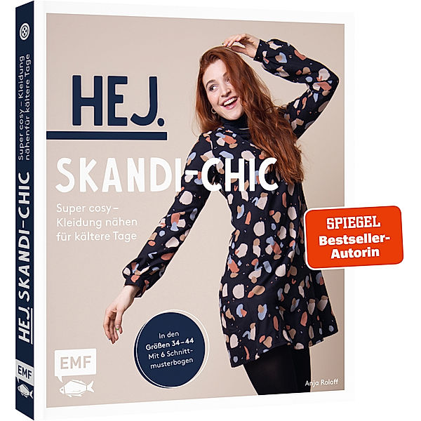 Hej. Skandi-Chic - Super cosy - Kleidung nähen für kältere Tage, Anja Roloff