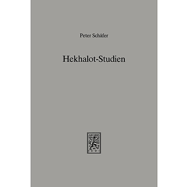 Hekhalot-Studien, Peter Schäfer