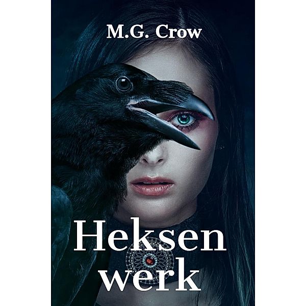 Heksenwerk, M. G. Crow