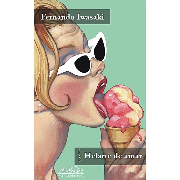 Helarte de amar / Voces/ Literatura Bd.69, Fernando Iwasaki