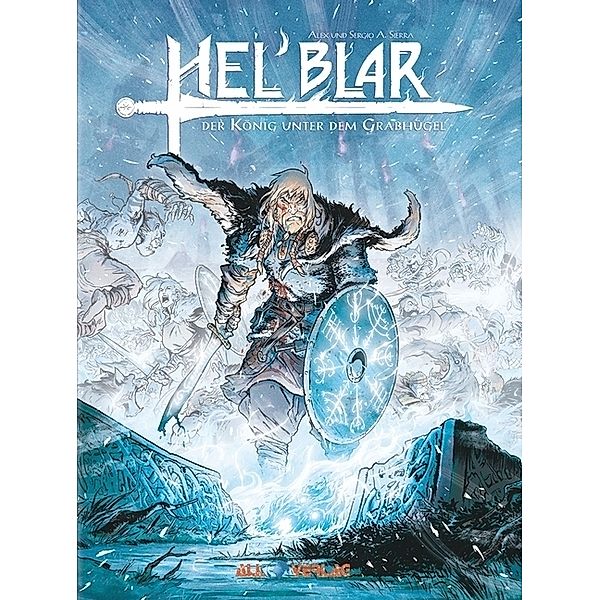 Helblar - Der König unter dem Grabhügel, Alex Sierra, Serio A. Sierra