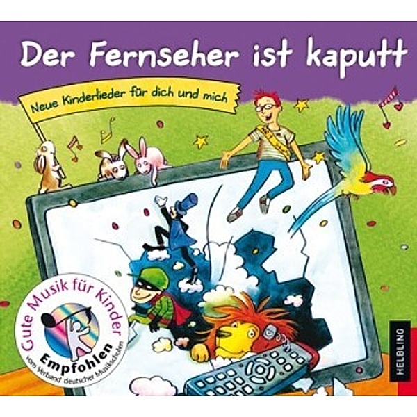 Helbling Kinder-CDs - Der Fernseher ist kaputt,1 Audio-CD, Ruth Schneidewind