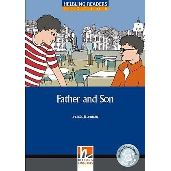 Helbling Readers Blue Series, Level 5 / Father and Son, Class Set, Frank Brennan