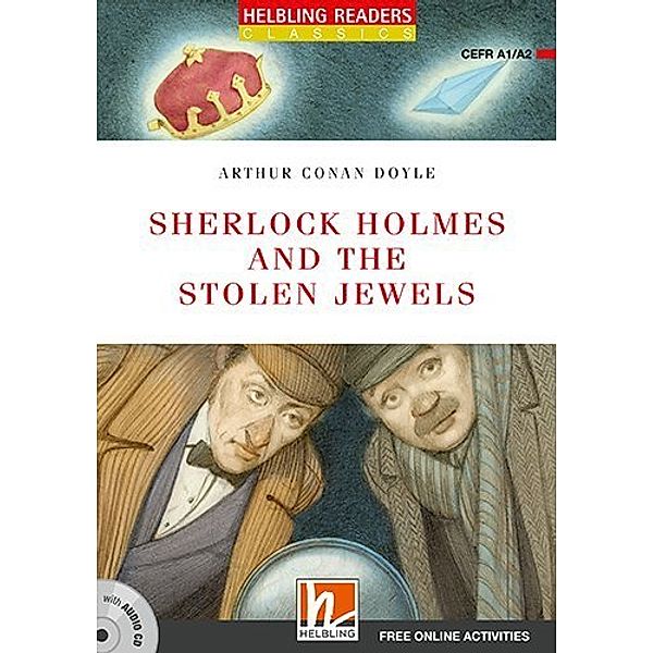 Helbling Readers Classics / Helbling Readers Red Series, Level 2 / Sherlock Holmes and the Stolen Jewels, mit 1 Audio-CD, m. 1 Audio-CD, Arthur Conan Doyle