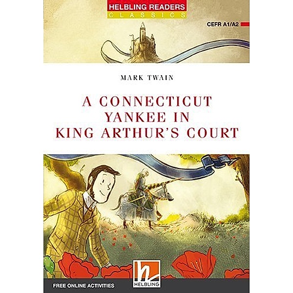 Helbling Readers Classics / Helbling Readers Red Series, Level 2 / A Connecticut Yankee in King Arthur's Court, Class Set, Mark Twain
