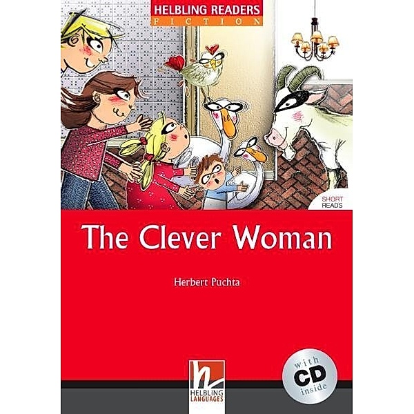 Helbling Readers Fiction / Helbling Readers Red Series, Level 1 / The Clever Woman, mit 1 Audio-CD, m. 1 Audio-CD, Herbert Puchta