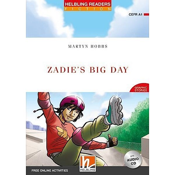 Helbling Readers Fiction / Zadie's Big Day, m. 1 Audio-CD, Martyn Hobbs
