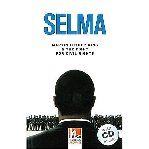 Helbling Readers Movies, Level 3 / Selma, m. 1 Audio-CD, Jane Rollason