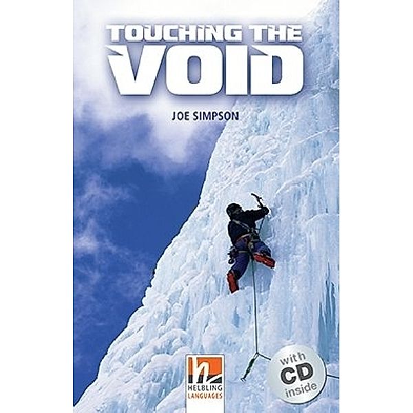 Helbling Readers Movies, Level 4 / Touching the Void, m. 1 Audio-CD, Joe Simpson