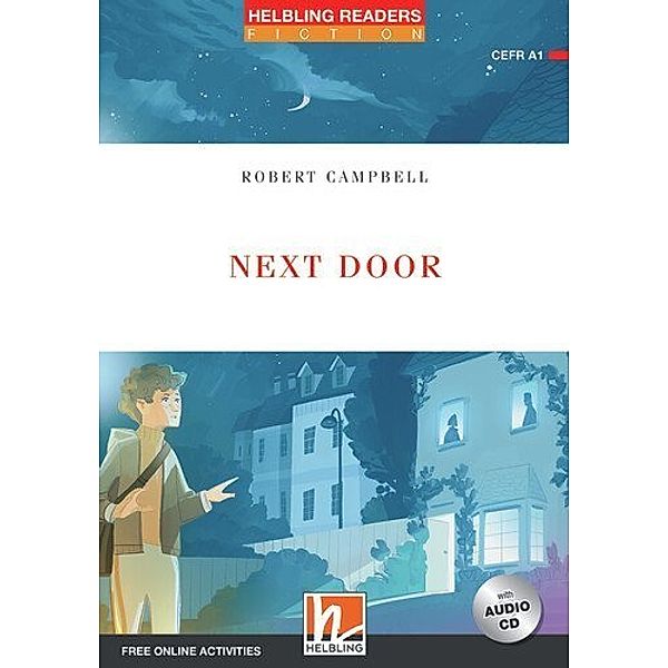 Helbling Readers Red Series, Level 1 / Next Door, m. 1 Audio-CD, Robert Campbell