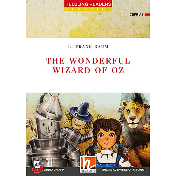 Helbling Readers Red Series, Level 1 / The Wonderful Wizard of Oz, Lyman Frank Baum