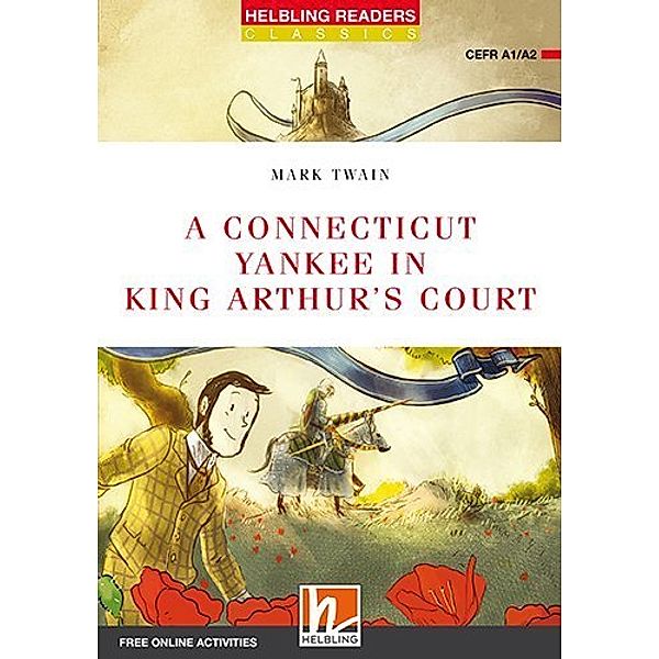 Helbling Readers Red Series, Level 2 / A Connecticut Yankee in King Arthur's Court, Class Set, Mark Twain