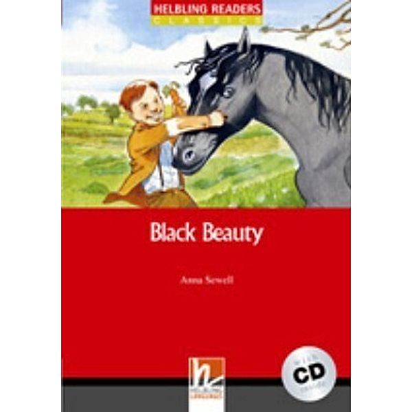Helbling Readers Red Series, Level 2 / Black Beauty, m. 1 Audio-CD, Anna Sewell