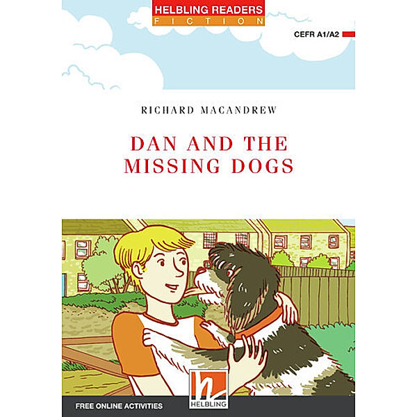 Helbling Readers Red Series, Level 2 / Dan and the Missing Dogs, Class Set + e-zone, Richard MacAndrew