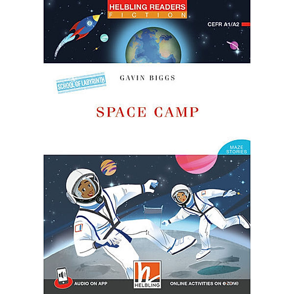 Helbling Readers Red Series, Level 2 / Space Camp, m. 1 Audio, Gavin Biggs