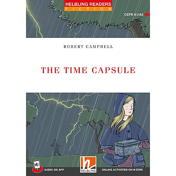 Helbling Readers Red Series, Level 2 / The Time Capsule, Robert Campbell