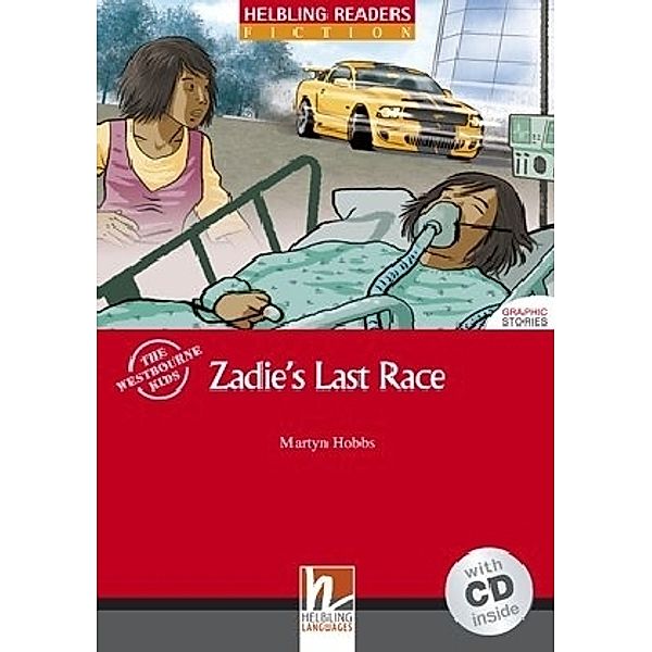 Helbling Readers Red Series, Level 3 / Zadie's Last Race, m. 1 Audio-CD, Martyn Hobbs