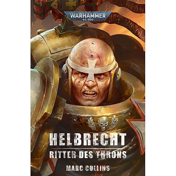 Helbrecht: Ritter des Throns / Warhammer 40,000, Marc Collins
