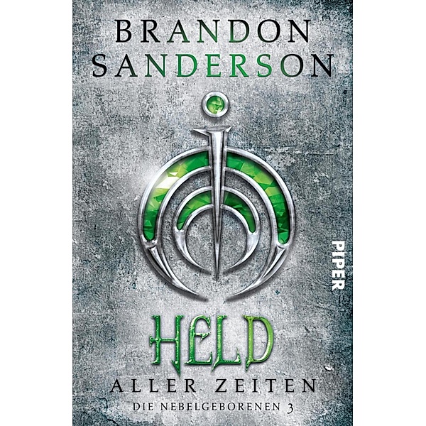 Held aller Zeiten / Die Nebelgeborenen Bd.3, Brandon Sanderson