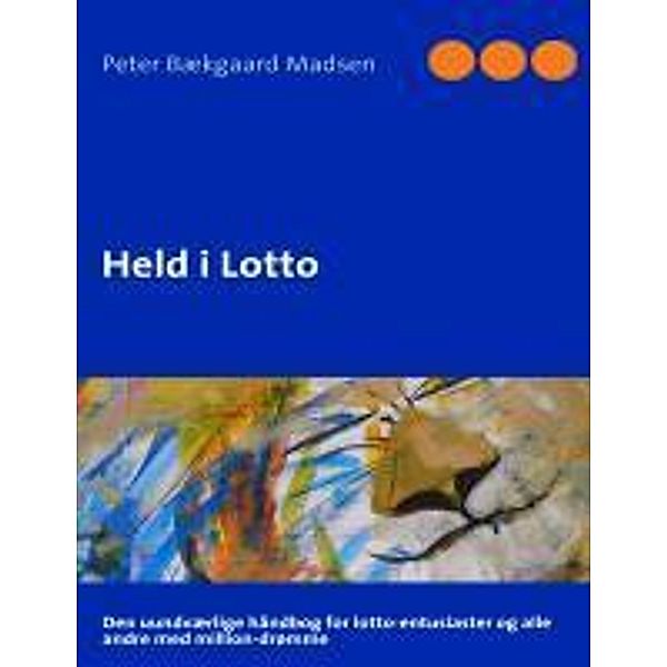 Held i Lotto, Peter Bækgaard Madsen