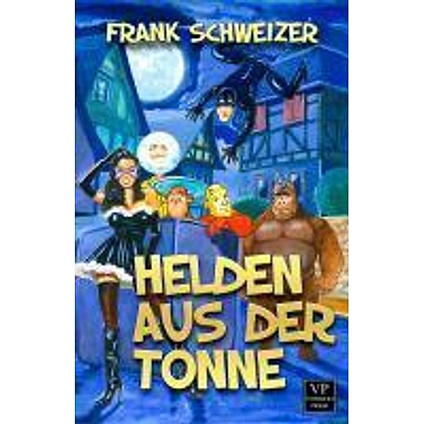 Helden aus der Tonne, Frank Schweizer