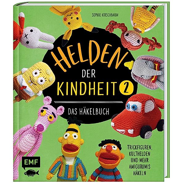 Helden der Kindheit - Das Häkelbuch Bd. 2, Sophie Kirschbaum