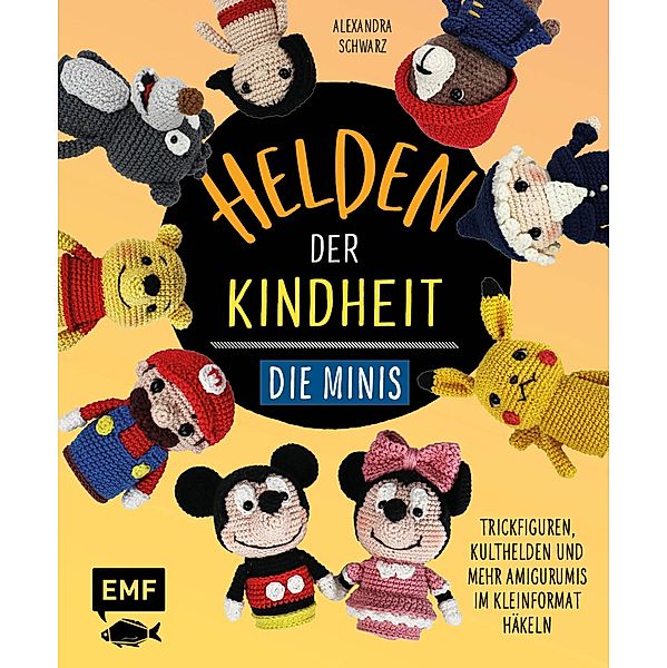 Helden der Kindheit - Die Minis, Alexandra Schwarz