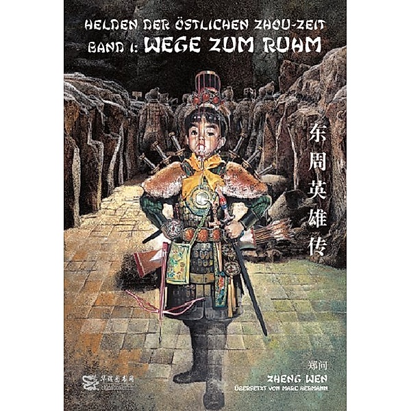 Helden der östlichen Zhou-Zeit Bd.1, Wen Zheng