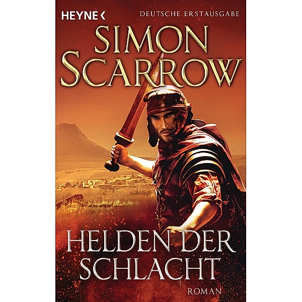 Helden der Schlacht / Rom-Serie Bd.18, Simon Scarrow