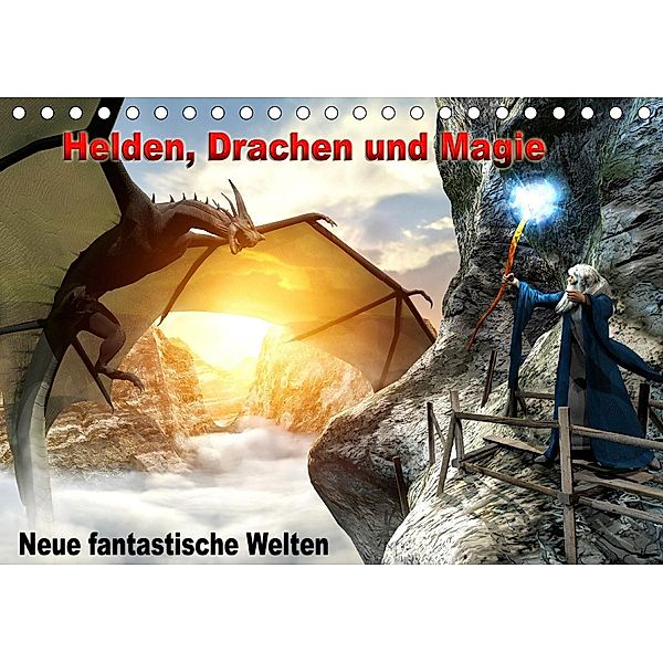 Helden, Drachen und Magie - Neue fantastische Welten (Tischkalender 2020 DIN A5 quer), Karsten Schröder