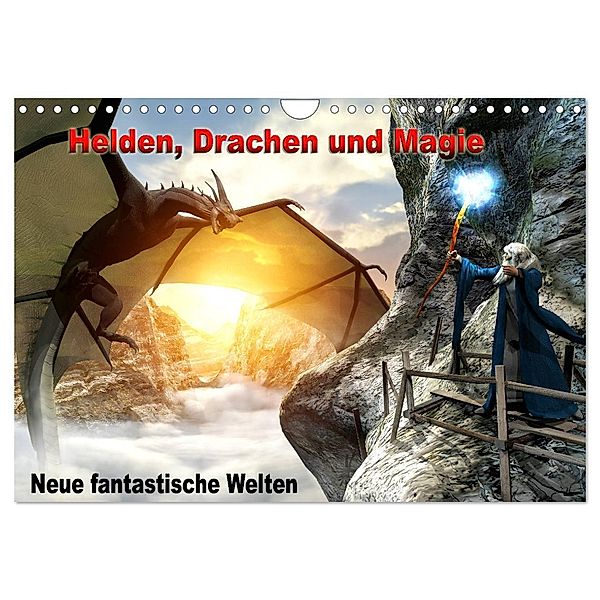 Helden, Drachen und Magie - Neue fantastische Welten (Wandkalender 2024 DIN A4 quer), CALVENDO Monatskalender, Karsten Schröder